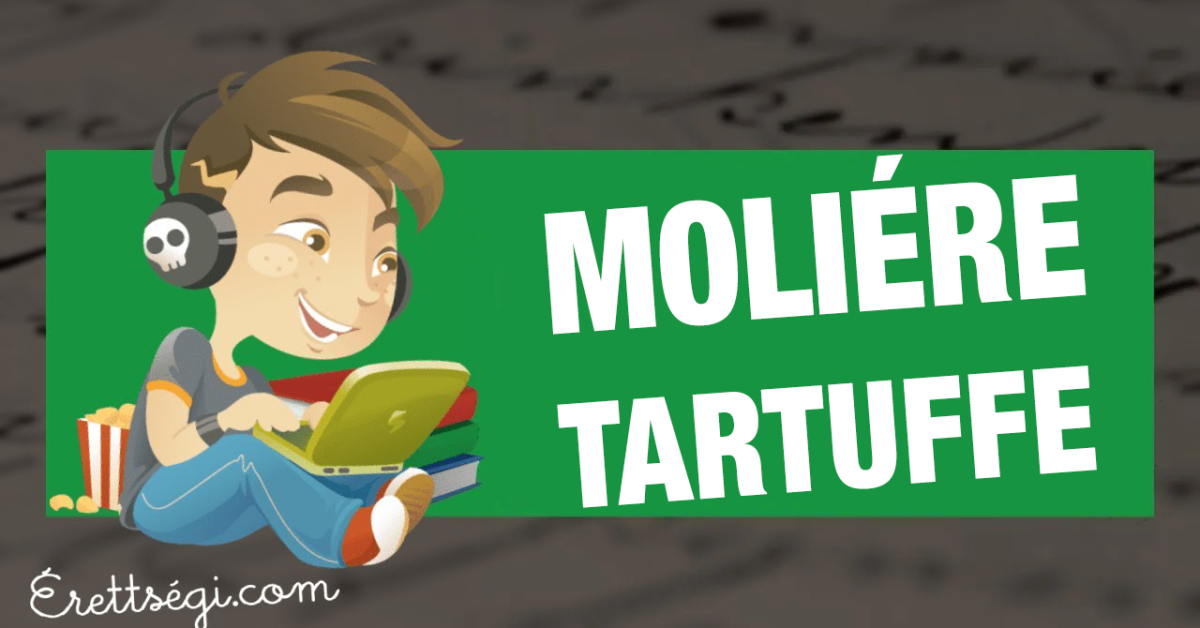 Moliére – Tartuffe elemzés